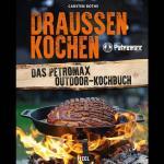 Petromax Outdoor-Kochbuch "Draussen backen"